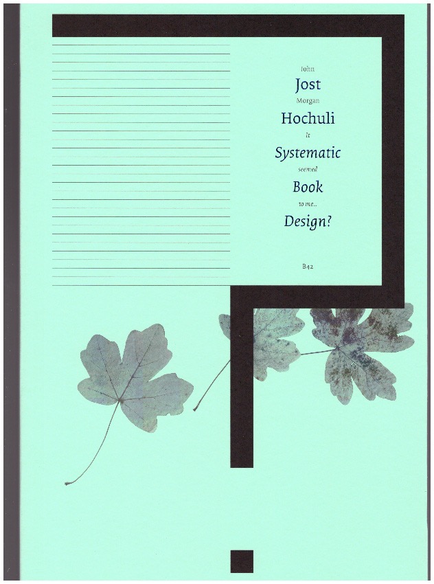 HOCHULI, Jost - Systematic book design ?